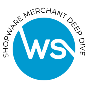 Shopware Merchant Deep Dive